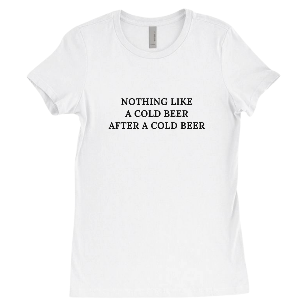 Nothing Like a Cold Beer - Baby Tee