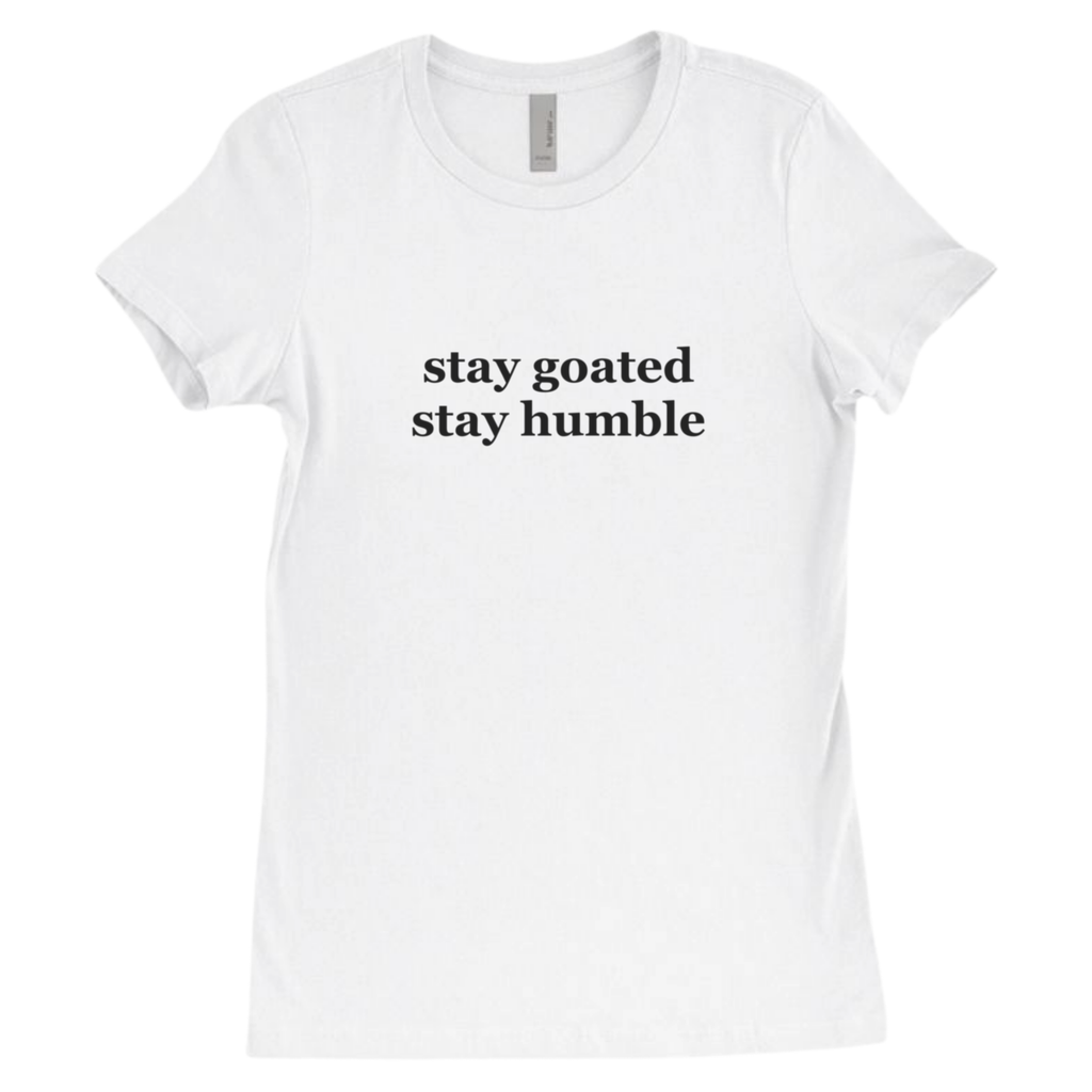 stay goated, stay humble - Baby Tee