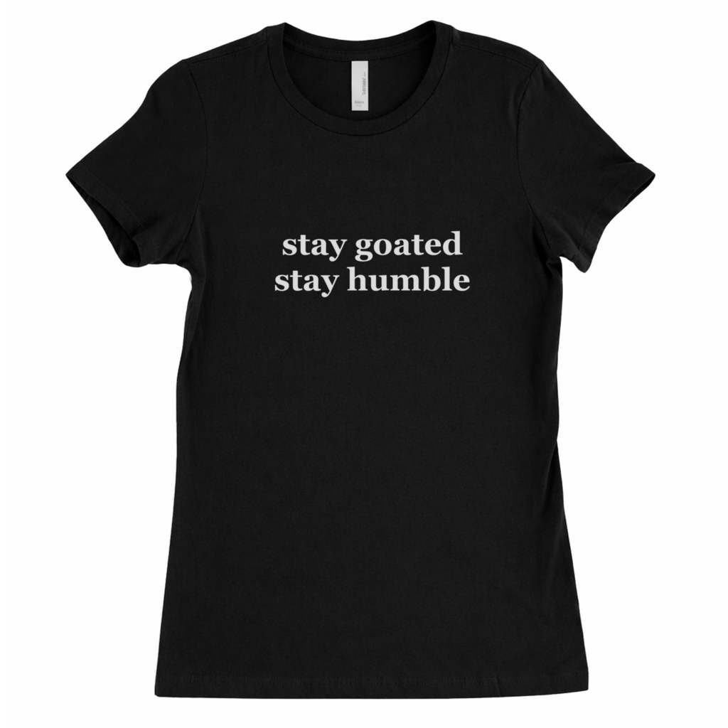 stay goated, stay humble - Baby Tee