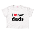 I Love Hot Dads - Crop Tee